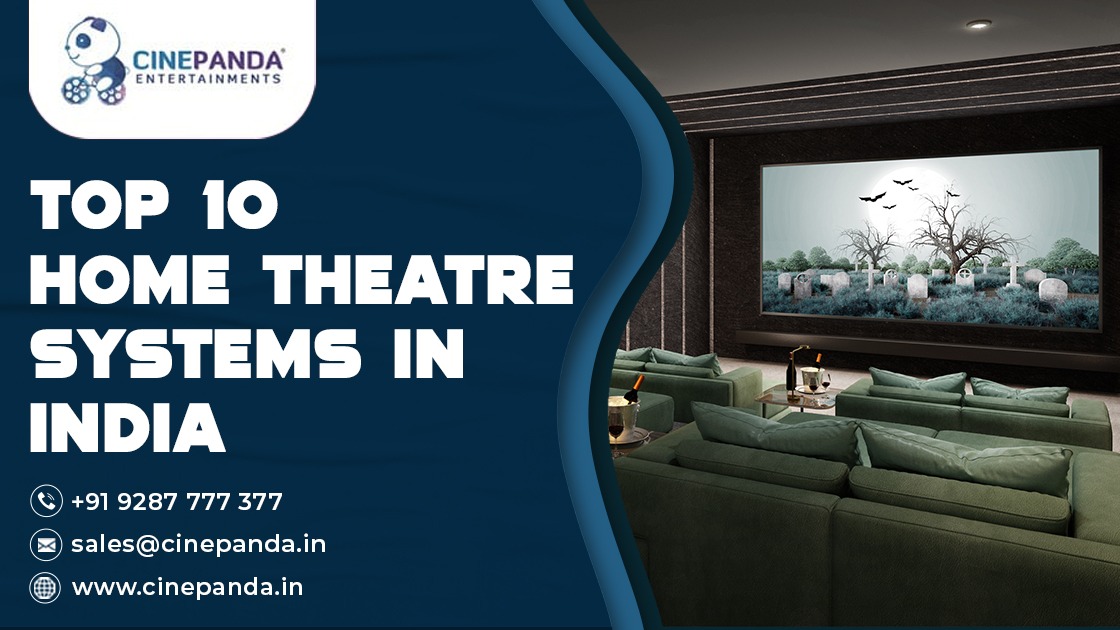 Top 10 home theatre systems in india